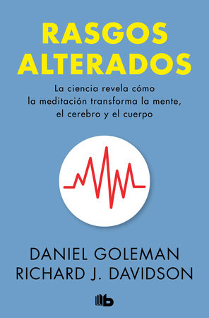 Rasgos alterados / Altered Traits Paperback by Daniel Goleman, Richard J. Davidson