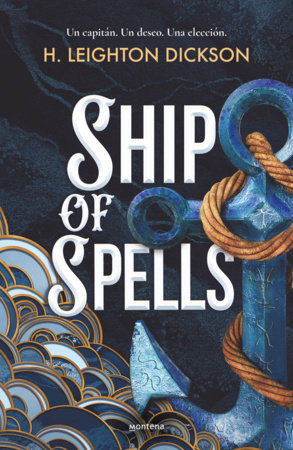 Ship of Spells (Spanish Edition) Paperback by H. Leighton Dickson