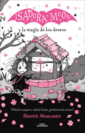 Isadora Moon y la magia de los deseos / Isadora Moon Makes a Wish Paperback by Harriet Muncaster