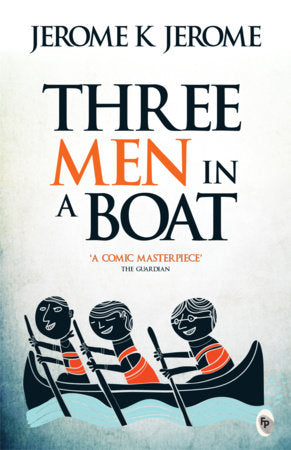 Three Men In A Boat Paperback by Jerome K Jerome