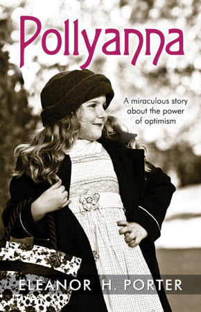 Pollyanna Paperback by Eleanor H. Porter