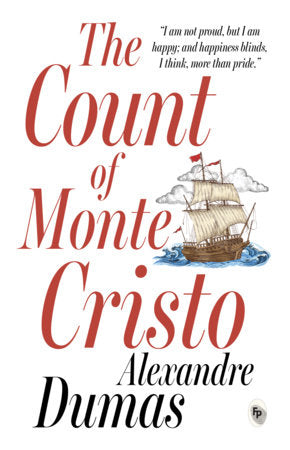 Count of Monte Cristo - Classics , The Paperback by Alexandre Dumas