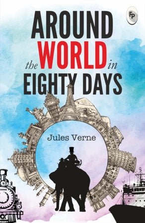 Around The World In Eighty Days Paperback by Jules Verne