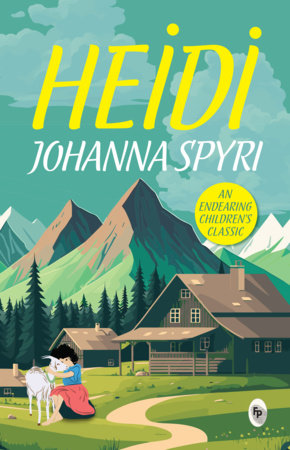Heidi - Classics Paperback by Johanna Spyri