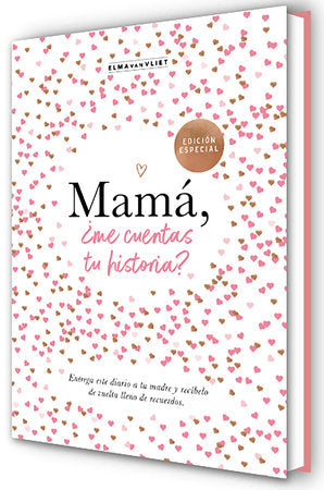 Mamá, ¿me cuentas tu historia? (Edición Oficial) / Mum Tell Me (Oficial Edition) Hardcover by Elma Van Vliet