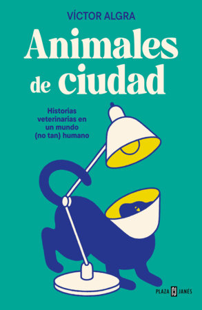 Animales de ciudad / City Animals Paperback by Víctor Algra