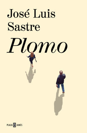Plomo / Lead Paperback by José Luis Sastre