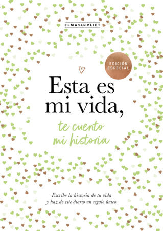 Esta es mi vida, te cuento mi historia / This Is My Life: Let Me Tell You My Story Hardcover by Elma Van Vliet
