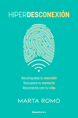 Hiperdesconexión / Hyperdisconnection Paperback by Marta Romo