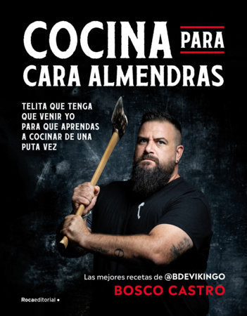 Cocina para cara almendras / Cooking for cara almendras Paperback by Bosco Castro