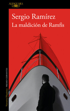 La maldición de Ramfis / Ramfis' Curse Paperback by Sergio Ramirez