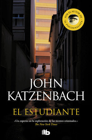 El estudiante / The Student Paperback by John Katzenbach