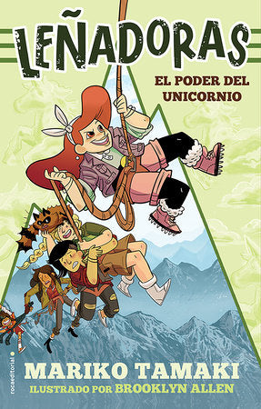 El poder del unicornio / Unicorn Power Hardcover by Mariko Tamaki; Brooke Allen ilustrador