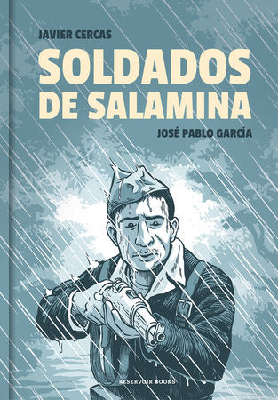 Soldados de Salamina. Novela gráfica / Soldiers of Salamis: The Graphic Novel Hardcover by Javier Cercas; José Pablo García