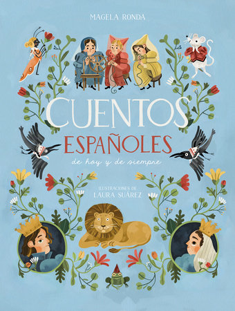 Cuentos españoles de hoy y de siempre / Traditional Stories from Spain Hardcover by Magela Ronda, Laura Suárez