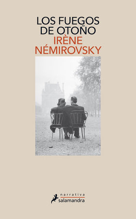 Los fuegos de otoño / Fire in the Blood Paperback by Iréne Némirovsky