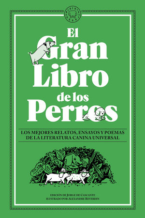El gran libro de los perros / The Great Book of Dogs Paperback by Varios autores