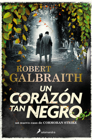 Un corazón tan negro / The Ink Black Heart Paperback by Robert Galbraith