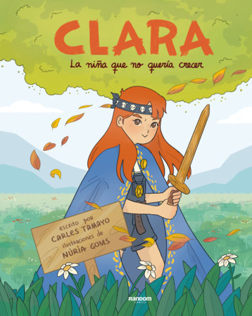 Clara. La niña que no quería crecer / Clara. The Girl Who Didn't Want to Grow Up Hardcover by Carles Tamayo