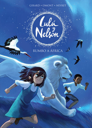 Rumbo a África / Heading to Africa Hardcover by Aurelie Neyret; Jean Marie Omont