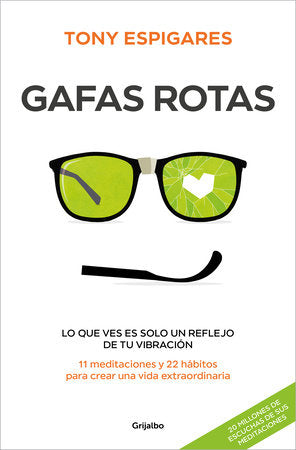 Gafas rotas / Broken Glasses Paperback by Tony Espigares