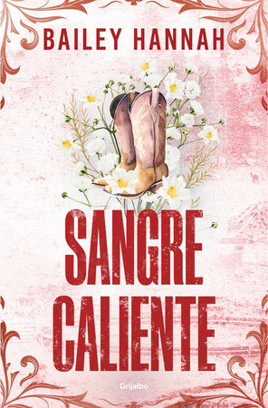 Sangre caliente / Seeing Red Paperback by Bailey Hannah