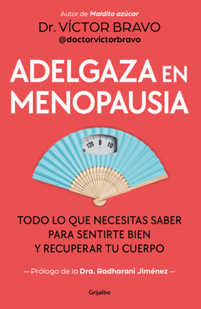 Adelgaza en menopausia / Lose Weight in Menopause Paperback by Victor Bravo