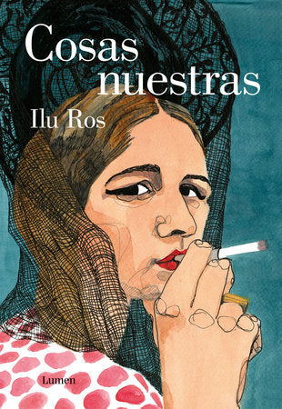 Cosas nuestras / Our Issues Hardcover by Ilu Ros