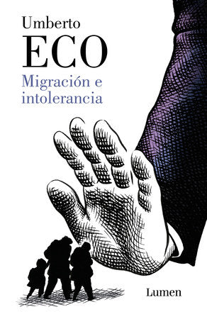 Migración e intolerancia / Migration and Intolerance Paperback by Umberto Eco
