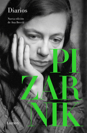 Diarios Pizarnik / Pizarnik Diaries Paperback by Alejandra Pizarnik