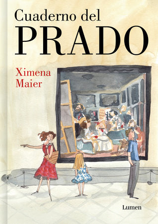 Cuaderno del Prado / The Prado Notebook Hardcover by Ximena Maier