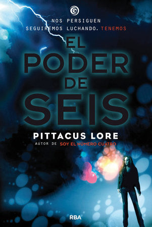 El poder de seis / The Power of Six Paperback by Pittacus Lore