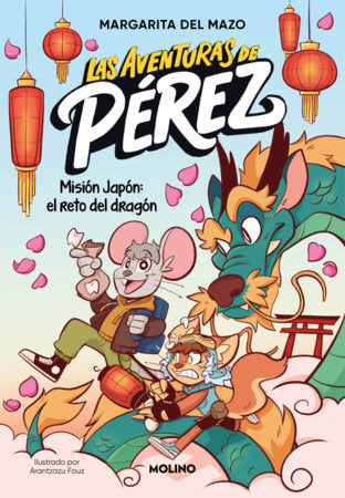 Misión Japón: el reto del dragón / Mission Japan: The Dragon's Challenge Paperback by Margarita del Mazo
