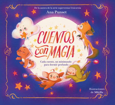 Cuentos con magia / Tales of Magic Hardcover by Ana Punset