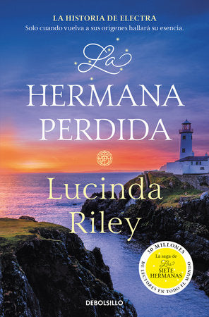 La hermana perdida / The Missing Sister Paperback by Lucinda Riley