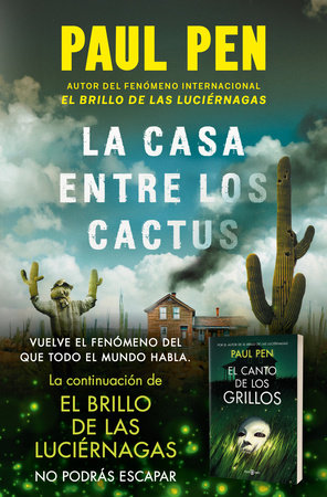 La casa entre los cactus / Desert Flowers Paperback by Paul Pen