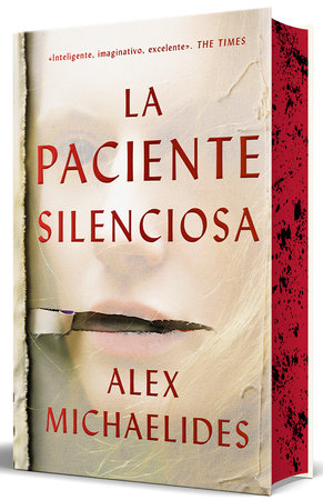 La paciente silenciosa (edición limitada con cantos pintados) / The Silent Patient (Limited Edition with Sprayed Edges) Hardcover by Alex Michaelides