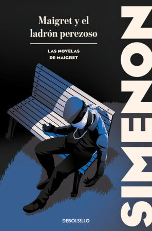 Maigret y el ladrón perezoso / Maigret and the Lazy Thief Paperback by Georges Simenon