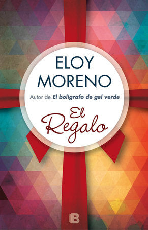 El regalo/ The Gift Paperback by Eloy Moreno