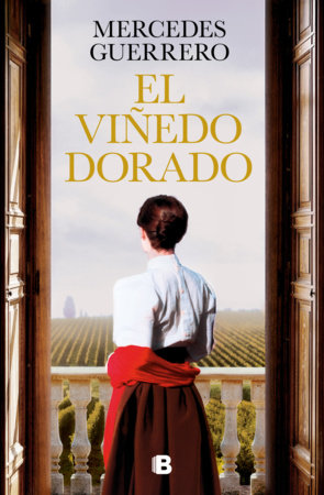 El viñedo dorado / The Golden Vineyard Paperback by Mercedes Guerrero
