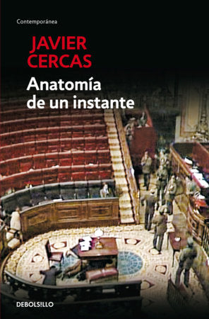 Anatomía de un instante / The Anatomy of a Moment Paperback by Javier Cercas