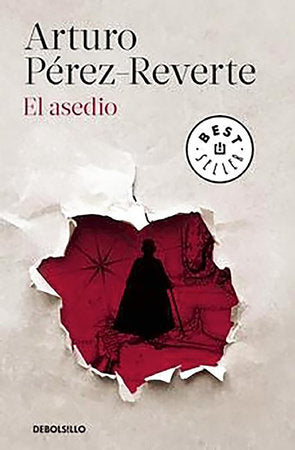 El asedio / The Siege Paperback by Arturo Pérez-Reverte