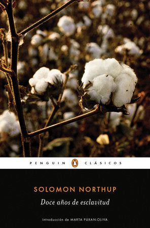 Doce años de esclavitud / Twelve Years a Slave Paperback by Solomon Northup