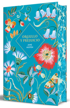 Orgullo y prejuicio (edición limitada con cantos pintados) / Pride and Prejudice (Limited Sprayed Edges Edition) Hardcover by Jane Austen