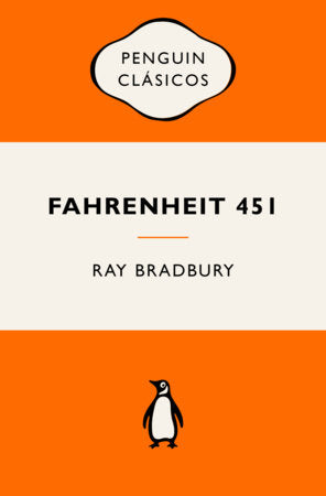 Fahrenheit 451 (Edición Icónica) / Fahrenheit 451 Paperback by Ray Bradbury