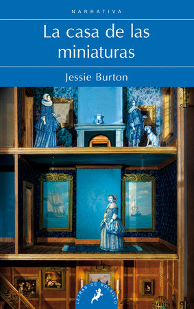 La casa de las miniaturas / The Miniaturist Paperback by Jessie Burton