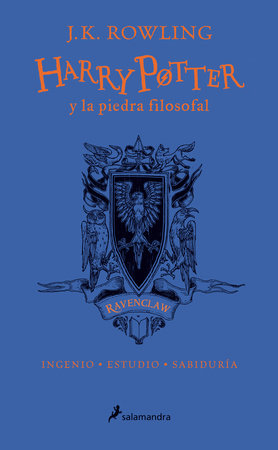 Harry Potter y la piedra filosofal (20 Aniv. Ravenclaw) / Harry Potter and the Sorcerer's Stone (Ravenclaw) Hardcover by J.K. Rowling
