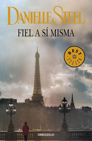 Fiel a sí misma / Honor Thyself Paperback by Danielle Steel