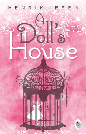 Doll’s House, A Paperback by Henrik Ibsen