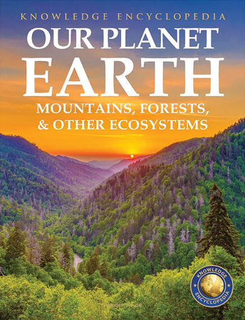 Knowledge Encyclopedia For Children - Our Planet Earth: Mountains, Forests & Other Ecosystems Paperback by Wonder House Books